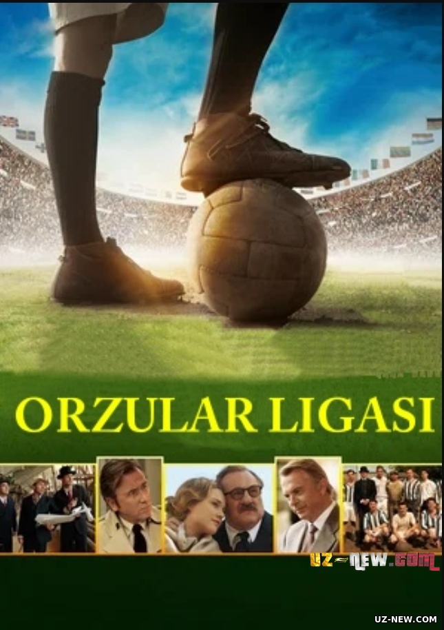 Orzular ligasi (Tarixiy, Sport, Drama janrida) O'zbekcha tarjima kino 2014