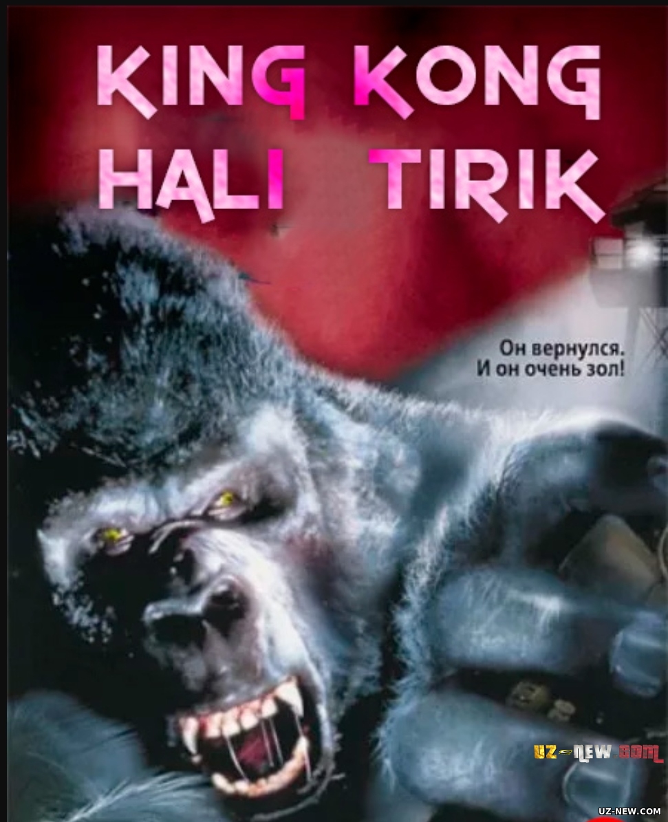 King-Kong hali tirik AQSh retro filmi Uzbek tilida O'zbekcha 1986