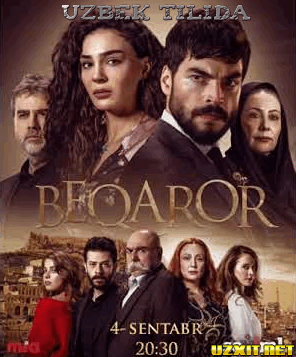 Beqaror  / бекарор (turk seriali o'zbek tilida) 2019