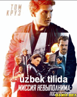 Uddalab Bo'lmas Topshiriq 1-2-3-4-5-6 (Xorij Kino Uzbek Tilida) HD PREMYERA 2018