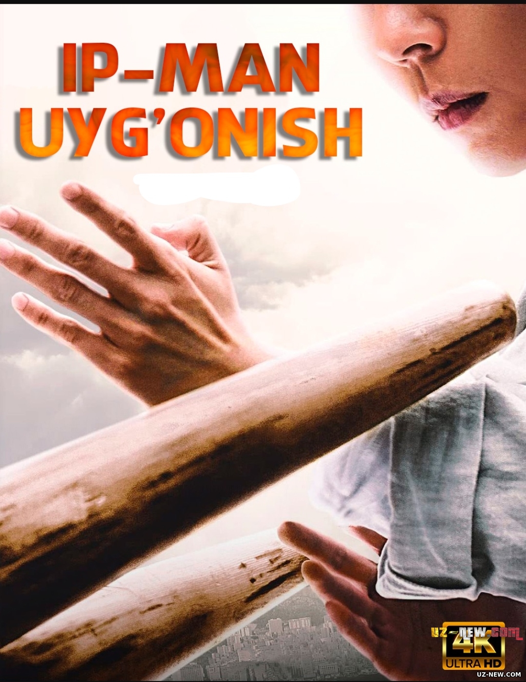 Ip-Man: Uyg'onish (2022) Xitoy filmi Uzbek tilida
