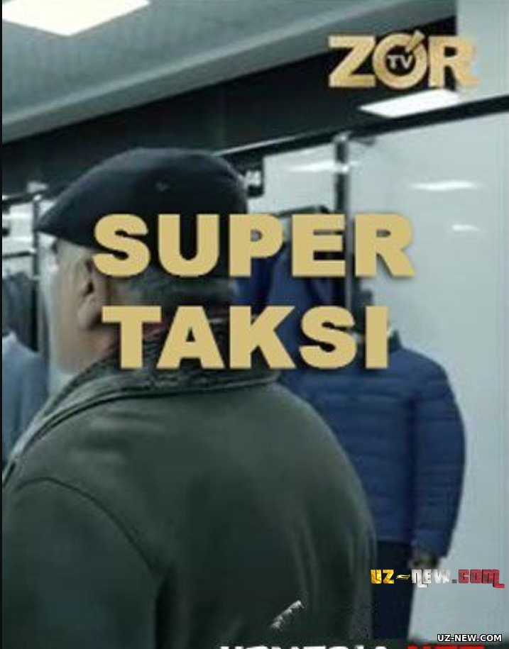 Super taksi / taxi Uzbek O'zbek kinofilm