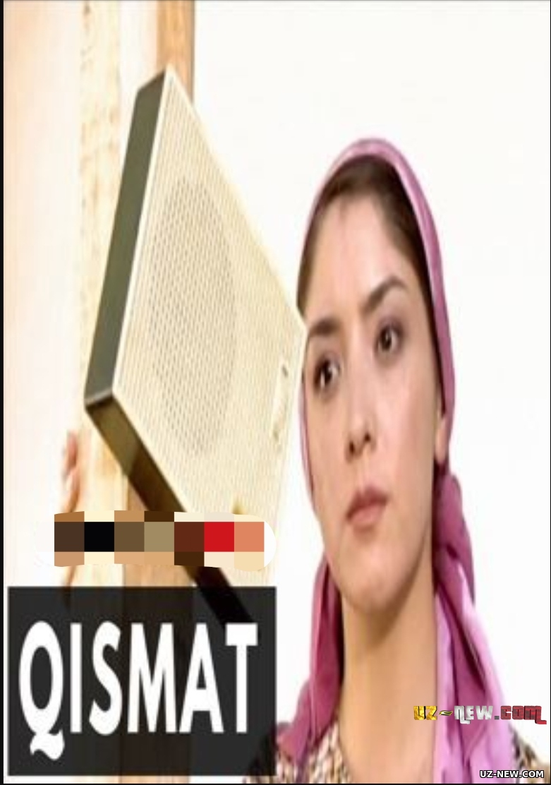 Qismat (uzbek kino) | Қисмат (узбек кино)