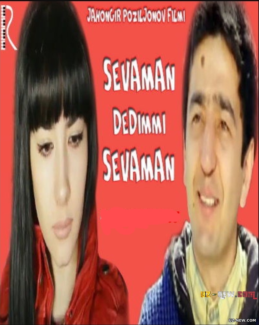 Sevaman dedimmi sevaman (o'zbek film) | Севаман дедимми севаман (узбекфильм)