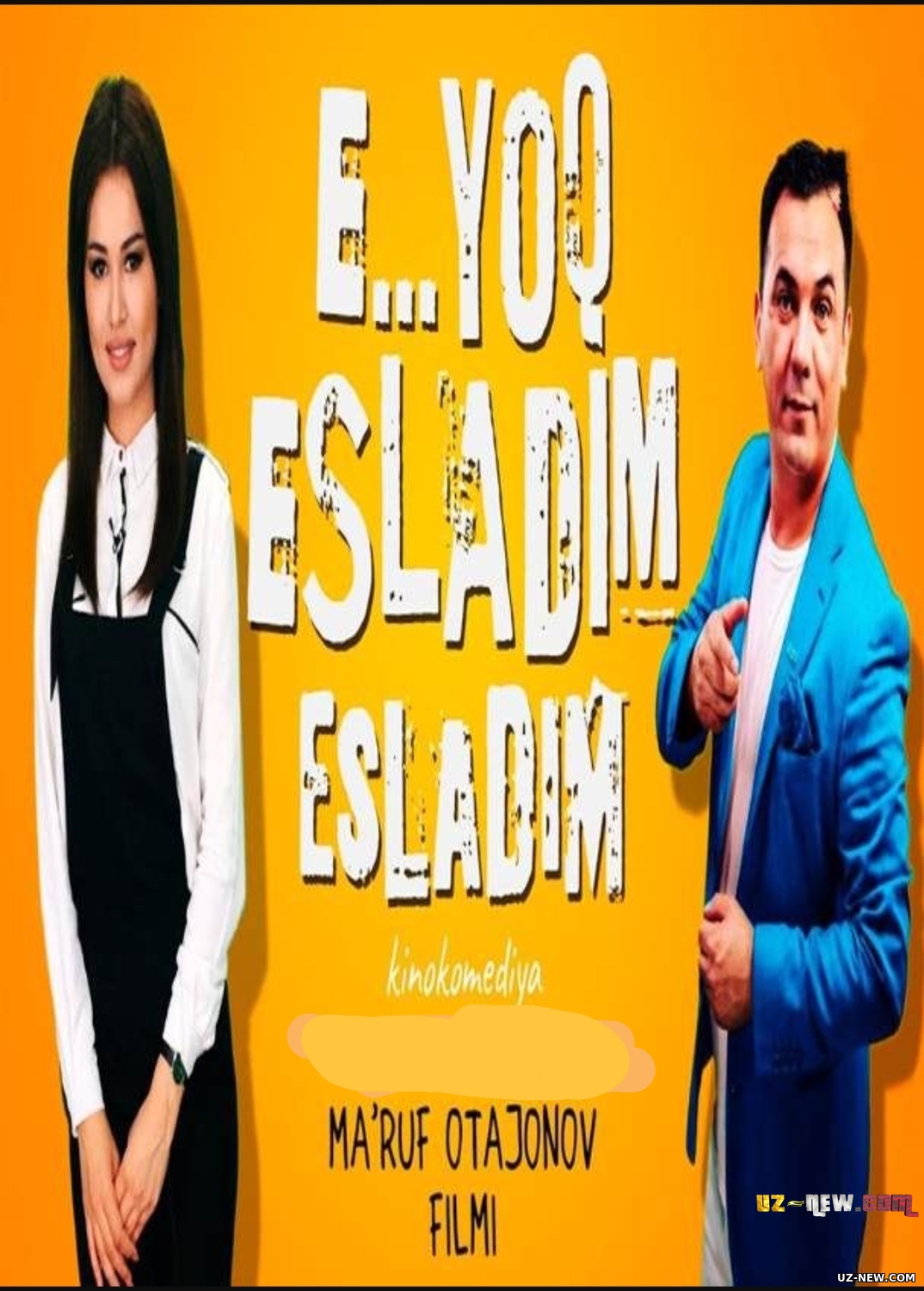 E... yo'q esladim (o'zbek film) | Э... йук эсладим (узбекфильм) 2014