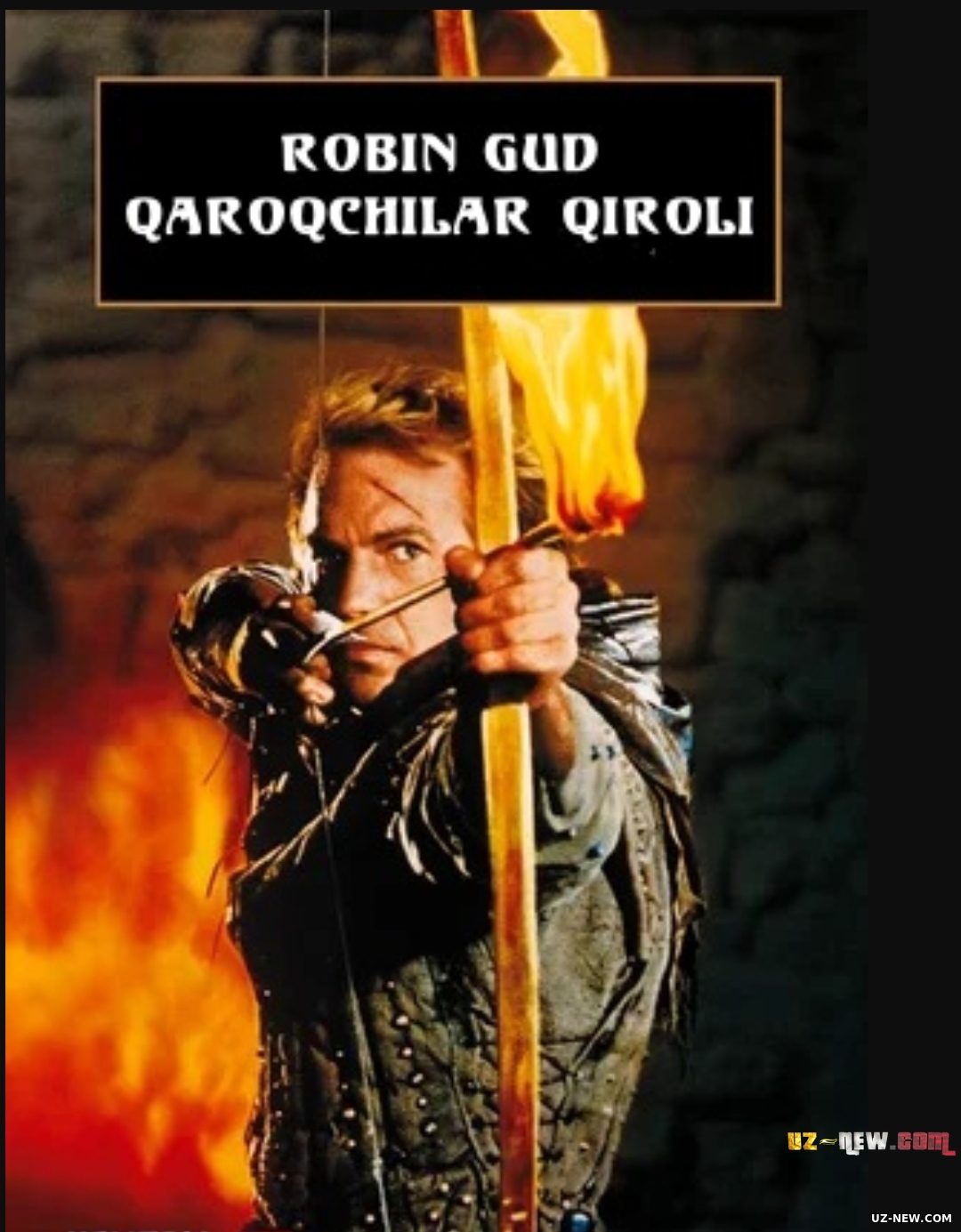 Robin Gud: Qaroqchilar qiroli / O'g'rilar shahzodasi (Uzbek tilida 1991)