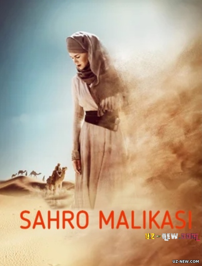 Sahro malikasi / Cho'l malikasi Uzbek tilida O'zbekcha tarjima kino 2014