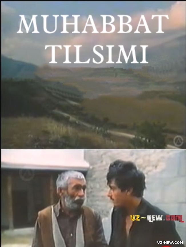 Muhabbat tilsimi SSSR filmi Uzbek tilida O'zbekcha 1984