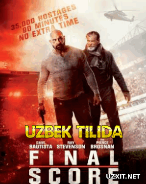 Final (Xorij Kino Uzbek Tilida)HD 2018