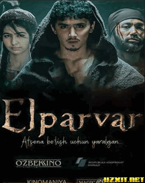 Elparvar / Элпарвар  (O'zbek kinosi 2019)