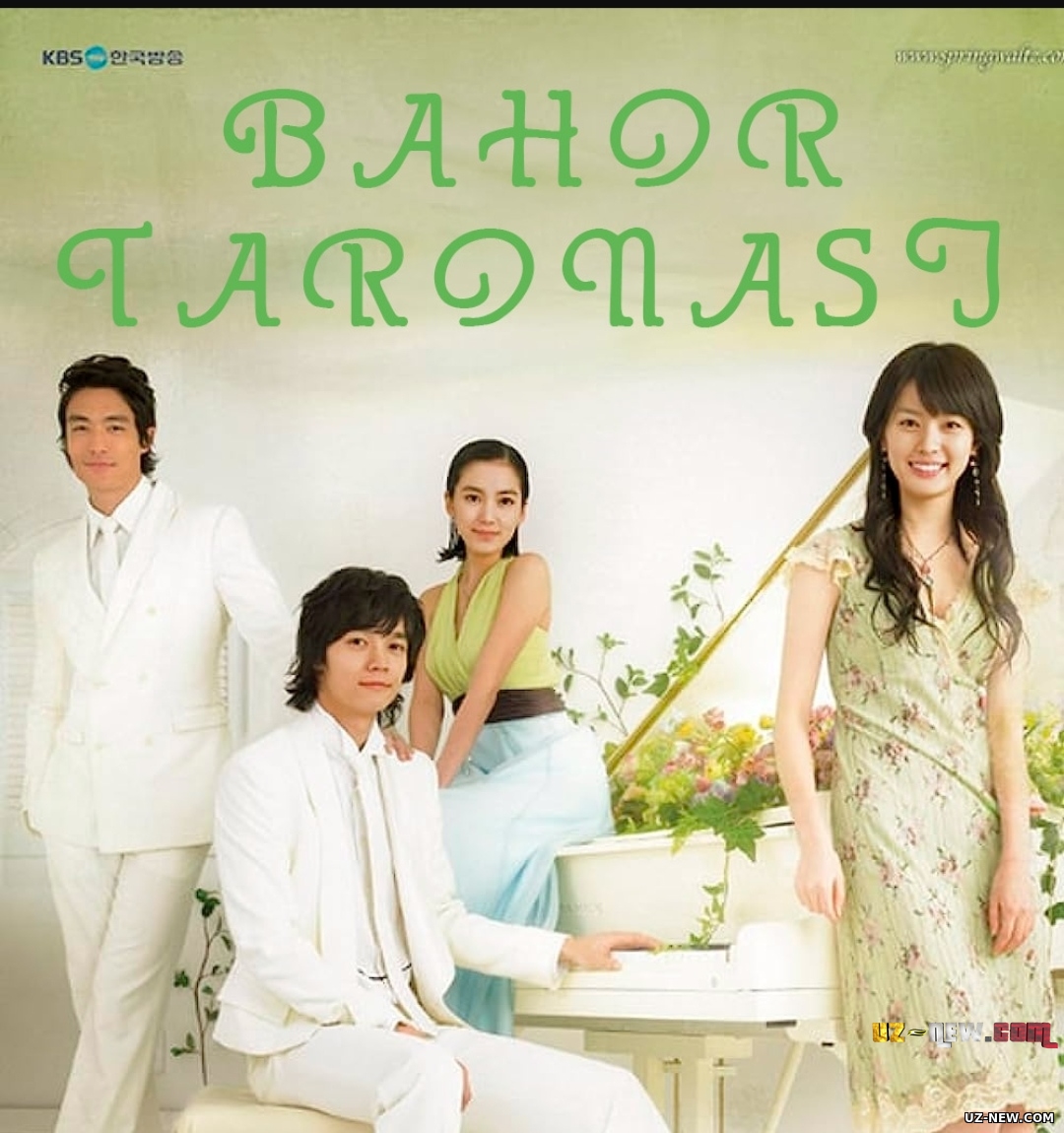 Bahor taronasi / Baxor valsi Koreya seriali Barcha qismlar Uzbek tilida O'zbekcha 2006