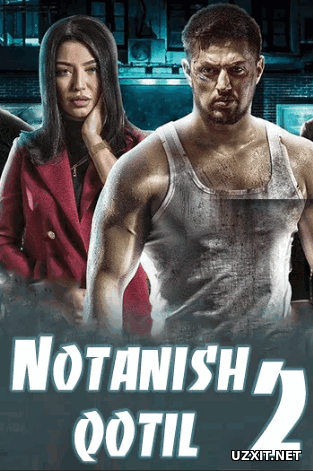 Notanish Qotil 1,2 (Uzbek kino 2019)