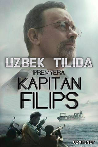 Kapitan Filips ( 2019 Premyera) Uzbbek tilida