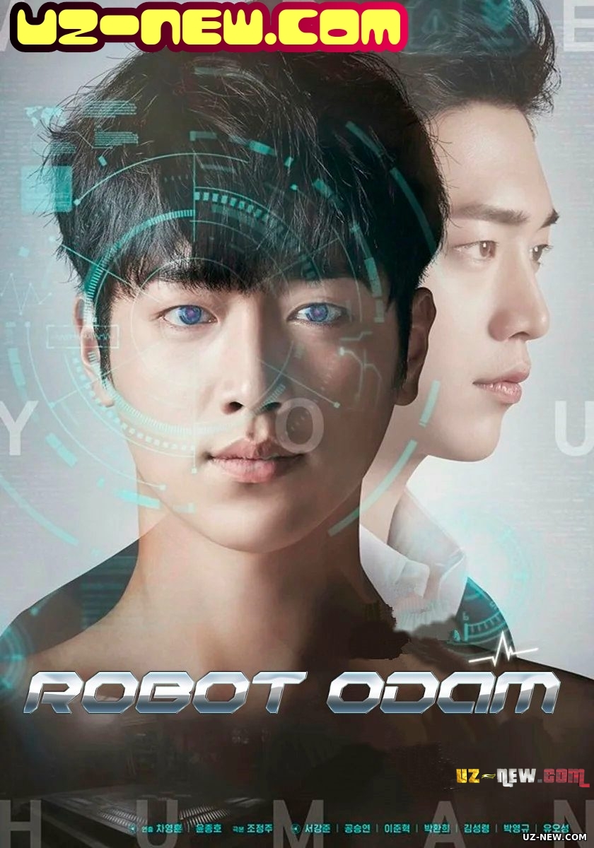 Robot odam / Sen ham odammisan? Koreya seriali
