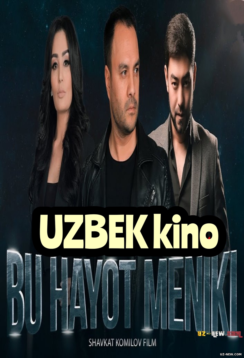 Bu hayot meniki (Uzbek kino) (2022)
