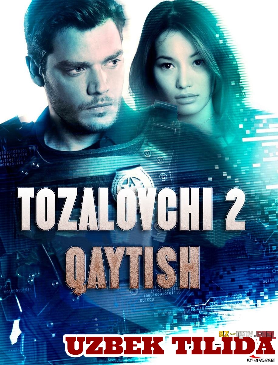 Tozalovchi 2: Qaytish / Tozalovchi - Qayta tug'ilish (2022) Uzbek tilida