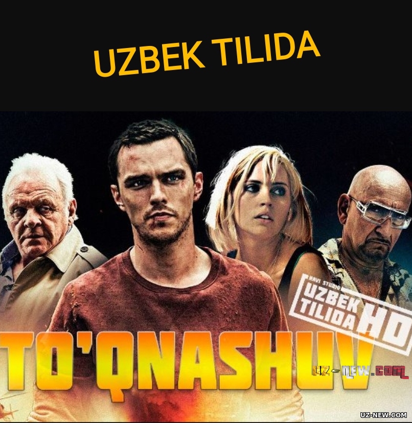 To'qnashuv / Токнашув (2017 uzbek tilida JANGARI KINO)HD