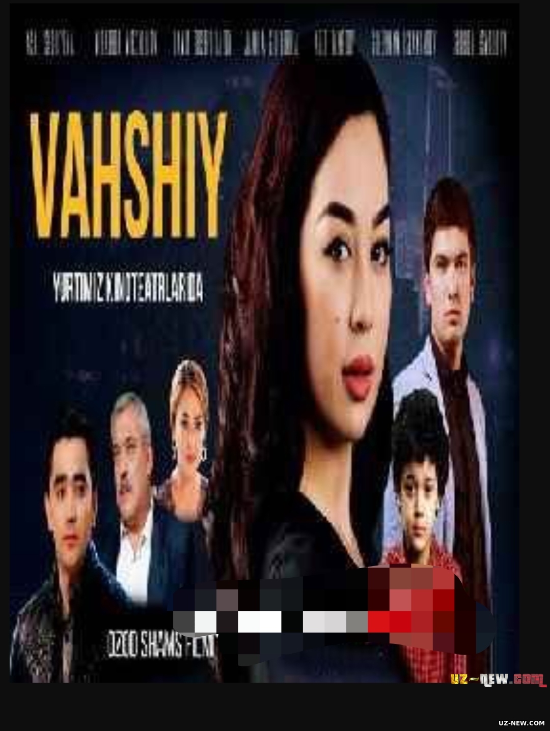 Vahshiy (o'zbek film) | Вахший (узбекфильм)