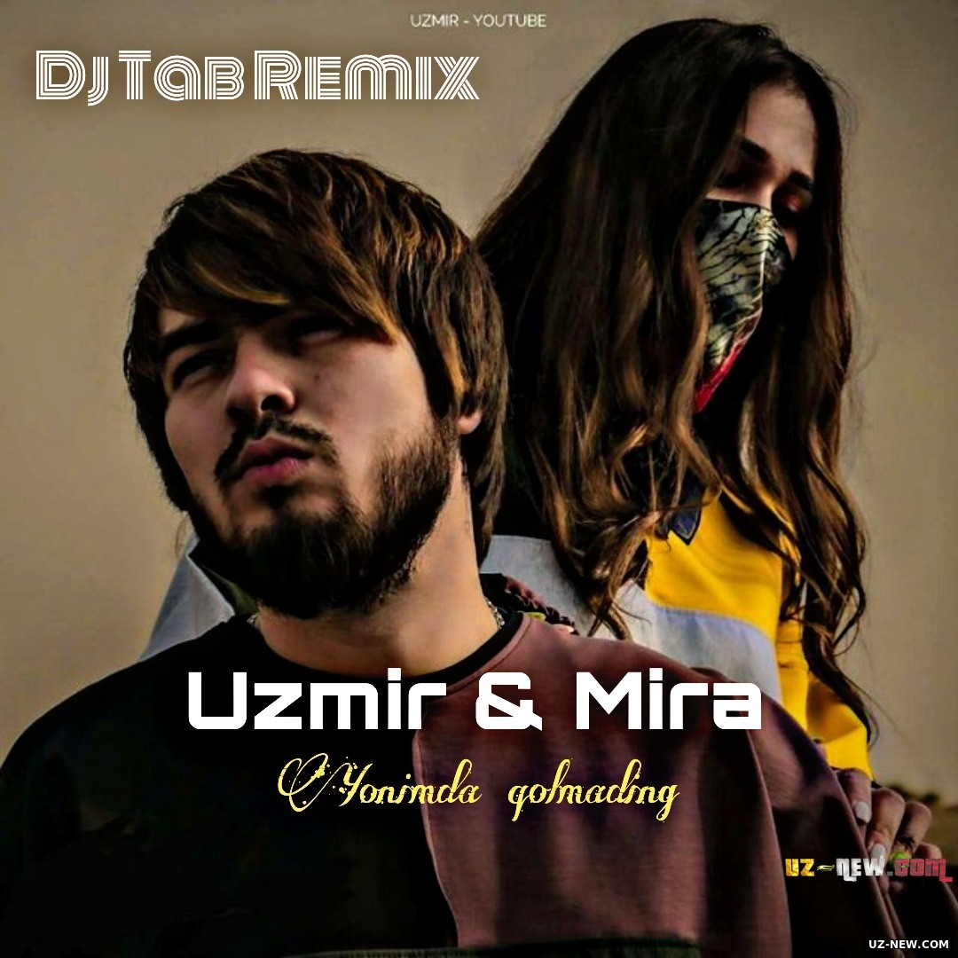 UZmir & Mira - Yonimda qolmading (2022)